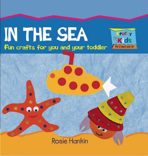 Stock image for In the Sea (Crafty Kids) for sale by AwesomeBooks