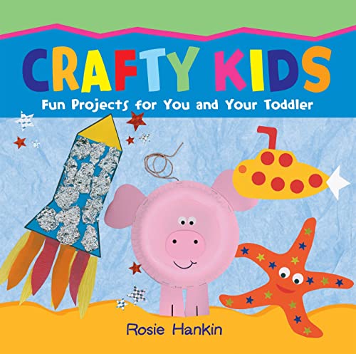 Stock image for Crafty Kids: Fun projects for you and your toddler for sale by Revaluation Books