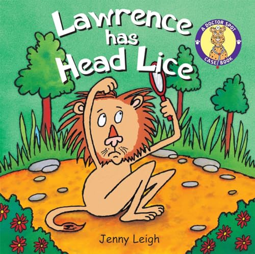Stock image for DR SPOT: LAWRENCE HAS HEAD LICE for sale by Revaluation Books