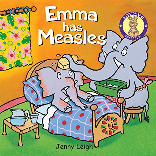 9781905339891: Emma has Measles (A Doctor Spot Case Book)