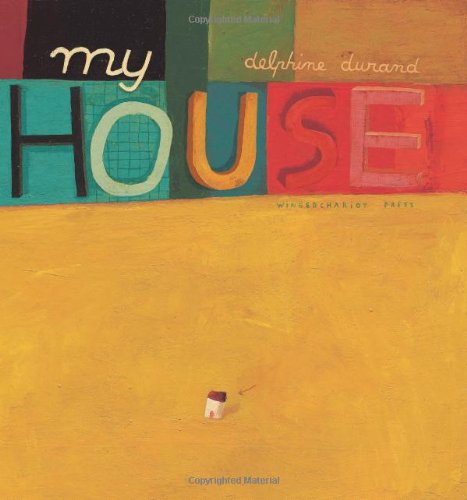 Beispielbild fr My House (Contemporary Picture Books from Europe) zum Verkauf von WorldofBooks