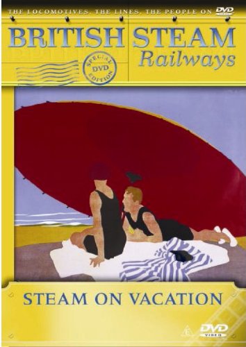 Stock image for BRITISH STEAM RAILWAYS- STEAM VACATION BOOK/DVD for sale by Revaluation Books