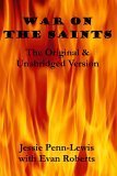 Imagen de archivo de War on the Saints (The Original & Unabridged Edition): A Text Book on the Work of Deceiving Spirits Among The Children of God, and A Way of Deliverance a la venta por Cronus Books