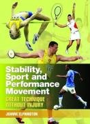 Imagen de archivo de Stability, Sport, and Performance Movement: Great Technique without Injury a la venta por WorldofBooks