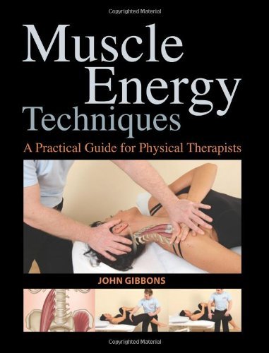 Beispielbild fr Muscle Energy Techniques: A Practical Guide for Physical Therapists zum Verkauf von WorldofBooks