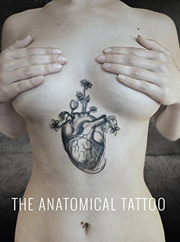 Beispielbild fr The Anatomical Tattoo zum Verkauf von Powell's Bookstores Chicago, ABAA