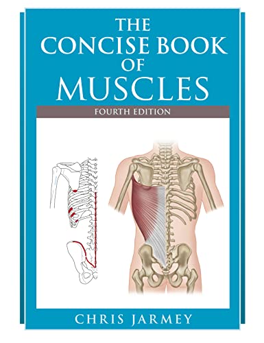 9781905367863: The Concise Book of Muscles Fourth Edition