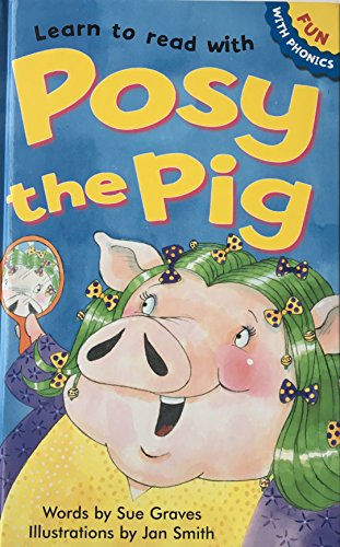 Beispielbild fr Learn to read with Posy the Pig (Fun with Phonics) zum Verkauf von Wonder Book