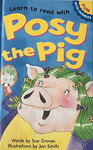 Imagen de archivo de Learn to read with Posy the Pig (Fun with Phonics) a la venta por SecondSale