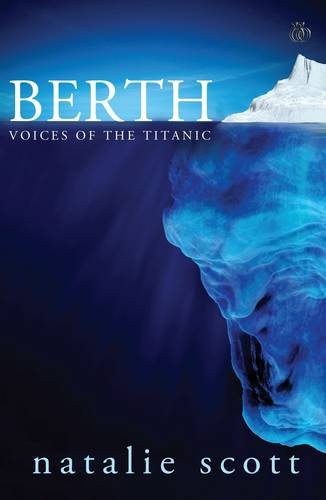 Beispielbild fr Berth: Voices of the Titanic zum Verkauf von WorldofBooks