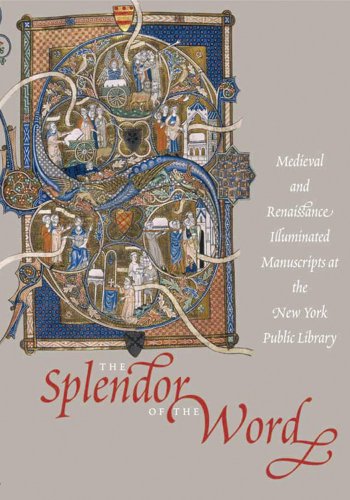 Imagen de archivo de The Splendor of the Word (Studies in Medieval and Early Renaissance Art History) a la venta por SecondSale