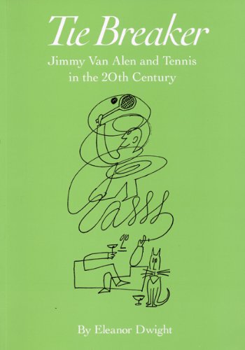 Imagen de archivo de Tie Breaker: Jimmy Van Alen and Tennis in the 20th Century a la venta por Irish Booksellers
