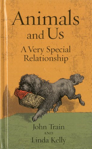 Stock image for Animals and Us: A Very Special Relationship for sale by SecondSale