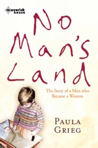 Imagen de archivo de No Man's Land: The Story of a Man who became a Woman a la venta por WorldofBooks