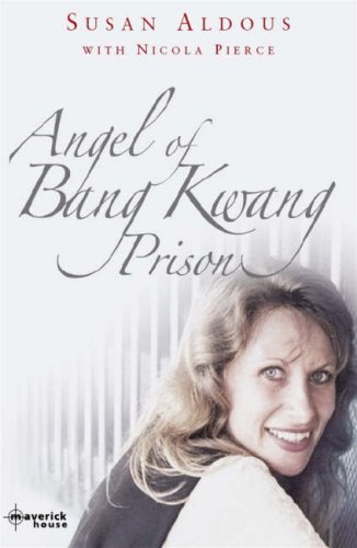 Beispielbild fr The Angel of Bang Kwang Prison zum Verkauf von WorldofBooks