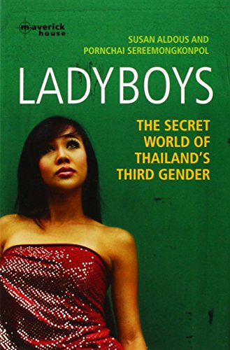 9781905379484: Ladyboys: The Secret World of Thailand's Third Gender