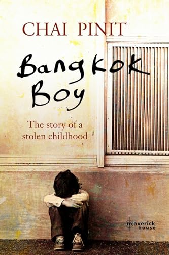 Beispielbild fr Bangkok Boy : The Story of a Stolen Childhood zum Verkauf von Better World Books