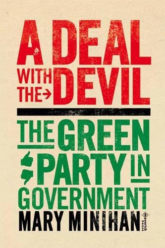 Beispielbild fr Deal with the Devil, A: The Green Party in Government zum Verkauf von WorldofBooks