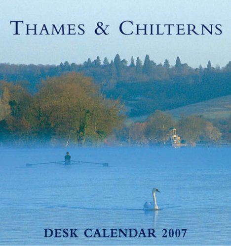 Thames and Chilterns Mini Desktop Calendar 2007 (9781905385348) by Andrews, Chris