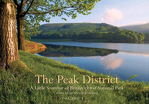 Stock image for The Peak District: A Little Souvenir of Britain's First National Park, Volume 1 for sale by James Lasseter, Jr