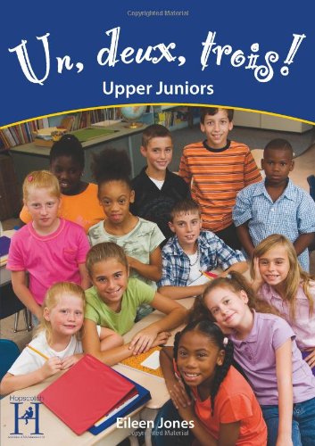 Un, deux, trois! (Upper Juniors) (9781905390816) by Jones, Eileen