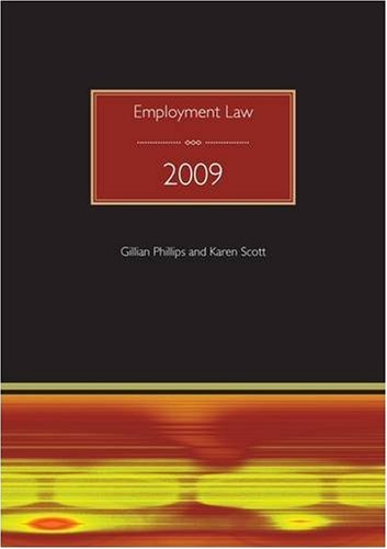 Employment Law (9781905391653) by Gill Phillips; Karen Scott