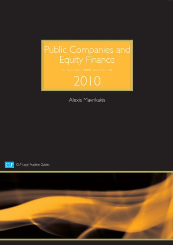 Public Companies and Equity Finance (CLP Legal Practice Guides) (9781905391929) by Alexis Mavrikakis