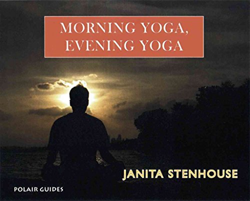 Beispielbild fr Morning Yoga, Evening Yoga (Polair Guides) zum Verkauf von WorldofBooks