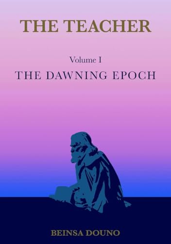 Beispielbild fr The Teacher: The Dawning Epoch zum Verkauf von Books From California