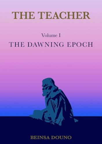 Stock image for The Teacher: The Dawning Epoch for sale by Books From California