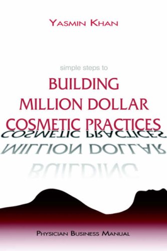 Stock image for Simple Steps to Building Million Dollar Cosmetic Practices for sale by Reuseabook