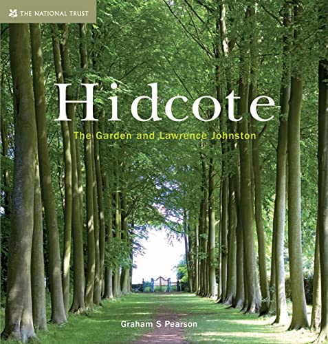 Hidcote: The Garden and Lawrence Johnston - Pearson, Graham S.