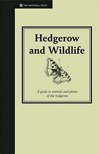 Imagen de archivo de Hedgerow and Wildlife: Guide to Animals and Plants of the Hedgerow (Countryside) a la venta por Better World Books