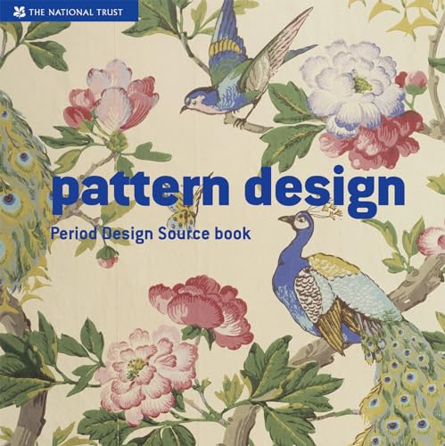 Imagen de archivo de Pattern Design: A Period Design Sourcebook (National Trust Art & Illustration) a la venta por WorldofBooks