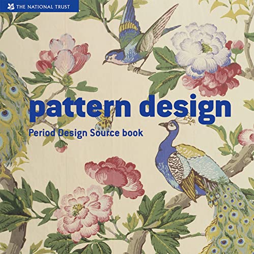 Stock image for Pattern Design: A Period Design Sourcebook (National Trust Art & Illustration) for sale by WorldofBooks