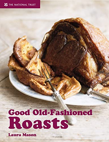 Beispielbild fr Good Old-Fashioned Roasts (National Trust Food) zum Verkauf von AwesomeBooks