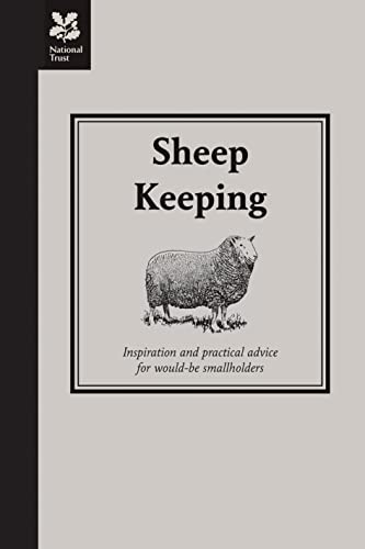 Sheep Keeping: Inspiration and Practical Advice for Would-be Smallholders (9781905400874) by Spencer, Richard