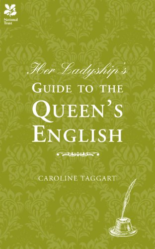 Imagen de archivo de Her Ladyship's Guide to the Queen's English a la venta por Wonder Book