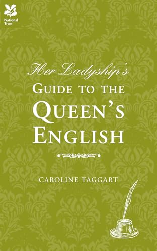 Stock image for Her Ladyship's Guide to the Queen's English for sale by Wonder Book