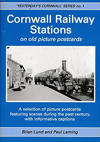 Stock image for Cornwall Railway Stations on Old Picture Postcards (Yesterdays Cornwall) for sale by WorldofBooks
