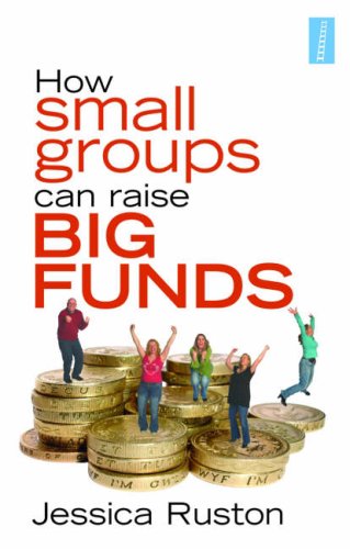 Beispielbild fr How Small Groups Can Raise Big Funds zum Verkauf von WorldofBooks