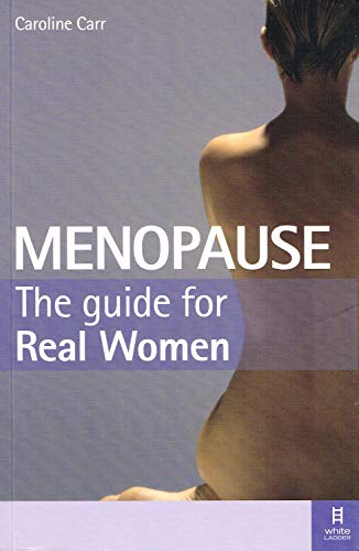 Beispielbild fr Menopause: The Guide for Real Women zum Verkauf von WorldofBooks