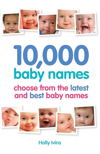 Stock image for 10,000 Baby Names: How to choose the best name for your baby for sale by SecondSale