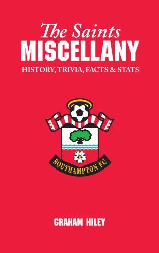Stock image for The Saints Miscellany: History, Trivia, Facts and Stats for sale by WorldofBooks