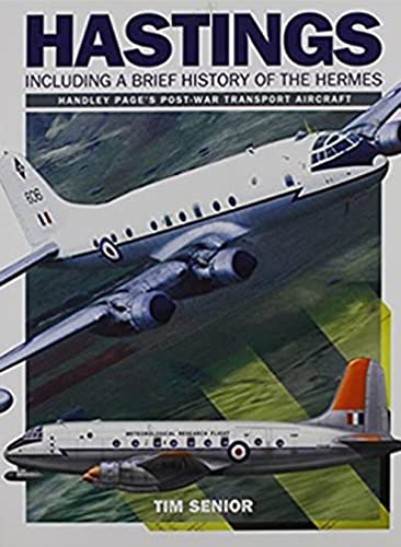 Stock image for Handley Page Hastings: Including a Brief History of the Hermes for sale by WorldofBooks