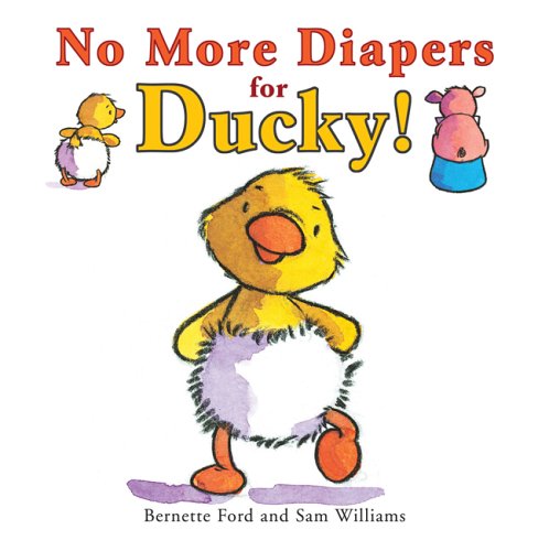 Imagen de archivo de No More Diapers for Ducky! (Ducky and Piggy) a la venta por SecondSale