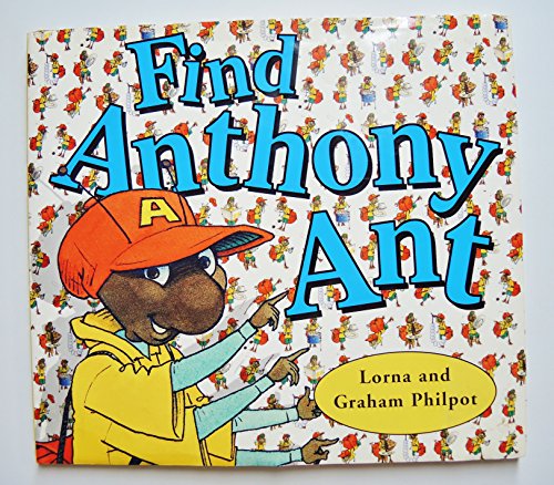 Stock image for Find Anthony Ant for sale by BookHolders