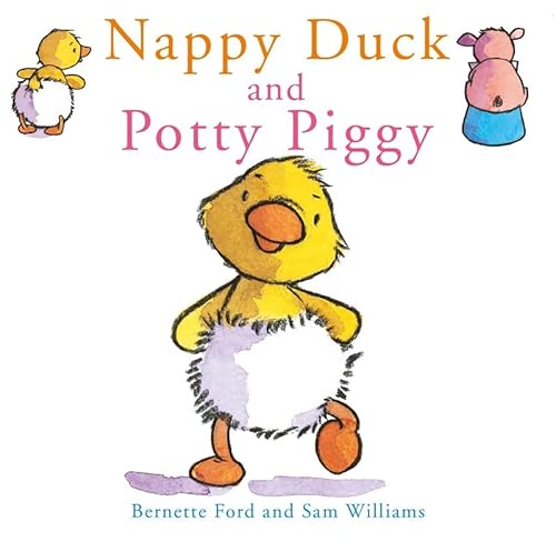 Imagen de archivo de Nappy Duck and Potty Piggy a la venta por WorldofBooks