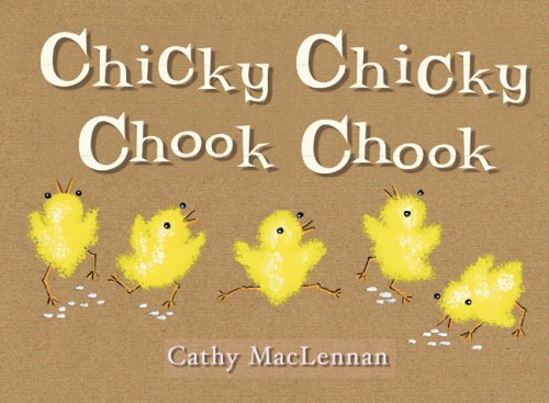 Beispielbild fr Chicky Chicky Chook Chook zum Verkauf von Orion Tech