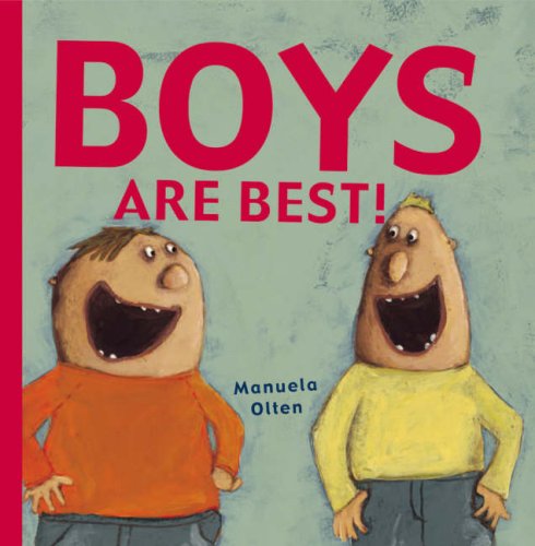 Beispielbild fr Boys Are Best! zum Verkauf von WorldofBooks